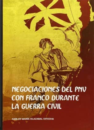 Negociaciones del PNV con Franco durante la guerra civil