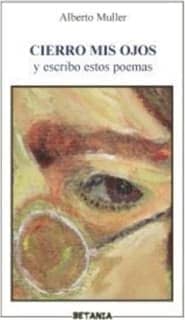 Cierro mis ojos y escribo estos poemas