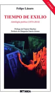 Tiempo de exilio. Antología póetica (1974-2014)