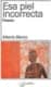 ESA PIEL INCORRECTA