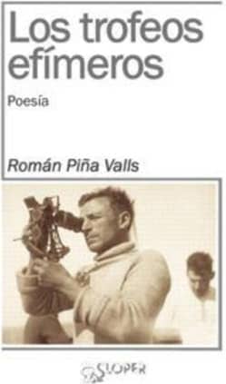 Los trofeos efímeros