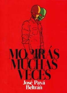 Morirás muchas veces