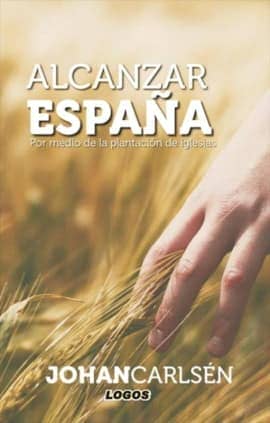 Alcanzar España por medio de la plantación de iglesias