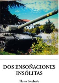 Dos ensoñaciones insólitas