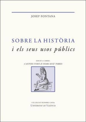 Sobre la història i els seus usos públics