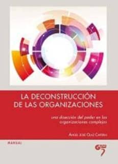 La deconstrucción de las organizaciones