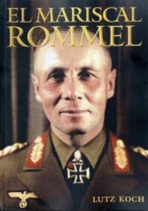 El Mariscal Rommel