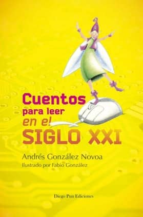 CUENTOS PARA LEER EN EL SIGLO XXI