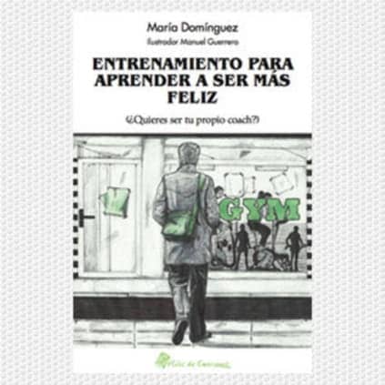 Entrenamiento para aprender a ser más feliz