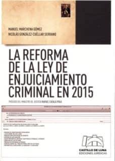 La Reforma de la Ley de Enjuiciamiento Criminal en 2015