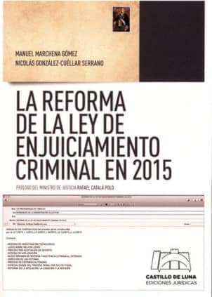 La Reforma de la Ley de Enjuiciamiento Criminal en 2015