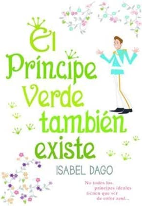 El príncipe verde también existe