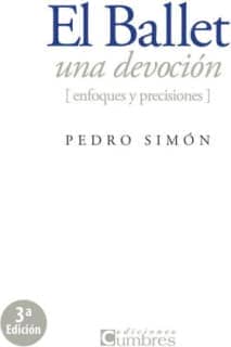 El ballet, una devoción