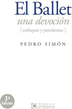 El ballet, una devoción