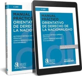 Manual práctico orientativo de derecho de la nacionalidad (Papel + e-book)