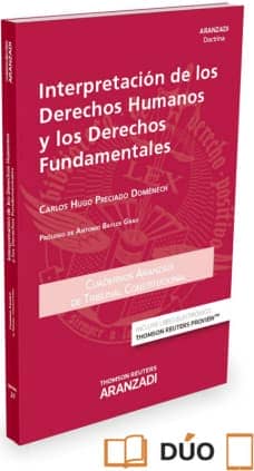 Interpretación de los derechos humanos y los derechos fundamentales (Papel + e-book)