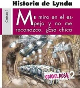 HISTORIA DE LYNDA ODIO EL ROSA