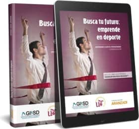 Busca tu futuro: Emprende en deporte (Papel + e-book)