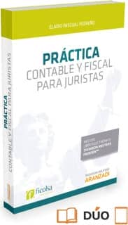 Práctica contable y fiscal para juristas (Papel + e-book)