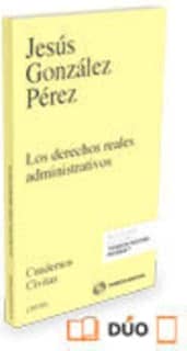 Los derechos reales administrativos (Papel + e-book)