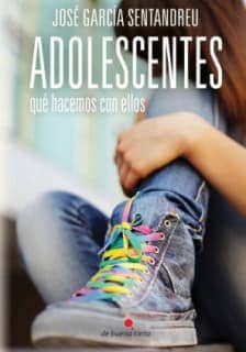 Adolescentes: qué hacemos con ellos