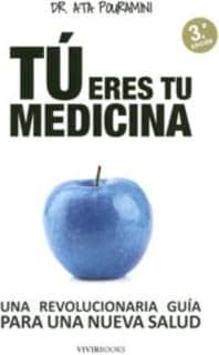 Tú eres tu medicina