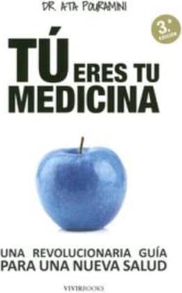 Tú eres tu medicina