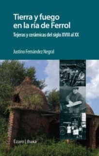 Tierra y fuego en la Ría de Ferrol