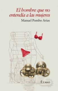 EL HOMBRE QUE NO ENTENDIA A LAS MUJERES