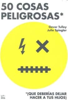 50 COSAS PELIGROSAS QUE DEBERIAS DEJAR H