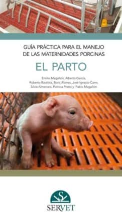 Guía práctica para el manejo de las maternidades porcinas. El parto