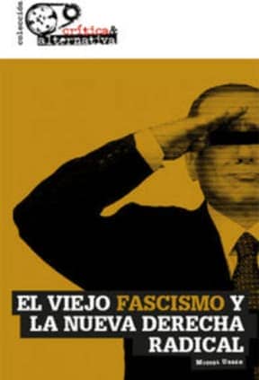 El viejo fascismo y la nueva derecha radical