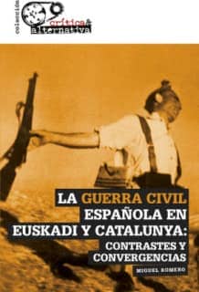 La Guerra Civil española en Euskadi y Catalunya