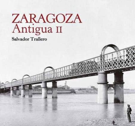 ZARAGOZA ANTIGUA Volumen II