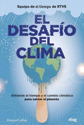 EL DESAFIO DEL CLIMA