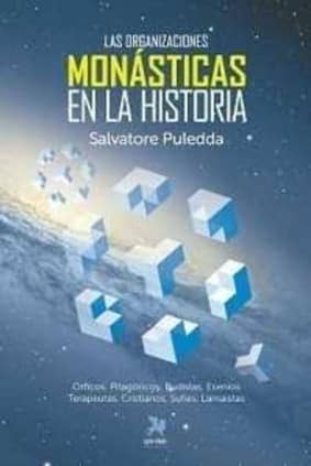 ORGANIZACIONES MONASTICAS EN LA HISTORIA