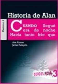 HISTORIA DE ALAN 3 ODIO EL ROSA