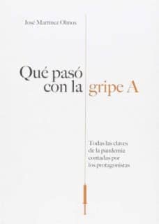 QUÉ PASÓ CON LA GRIPE A