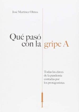 QUÉ PASÓ CON LA GRIPE A