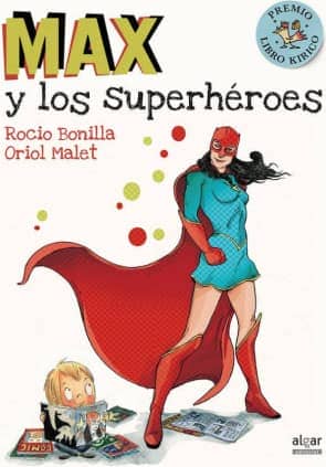 Max y los superhéroes