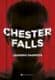 Chester falls