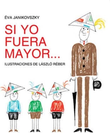 SI YO FUERA MAYOR...