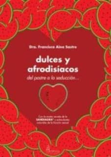 DULCES Y AFRODISÍACOS