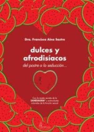 DULCES Y AFRODISÍACOS