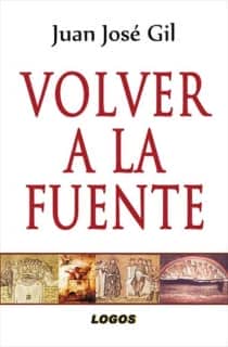 vOLVER A LA fUENTE