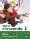 MUSICA 1ºPRIMARIA TUTTI CRESCENDO
