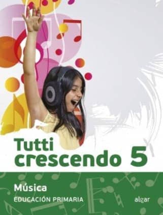 MUSICA 5ºPRIMARIA TUTTI CRESCENDO