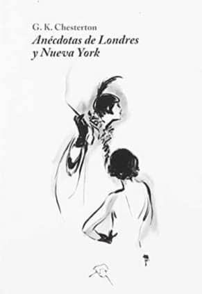 ANÉCDOTAS DE LONDRES Y NEW YORK