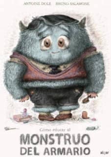 Cómo educar al monstruo del armario