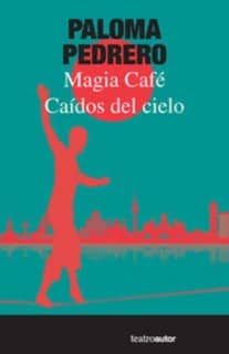 Caídos del cielo /Magia Café